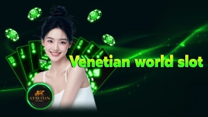 Venetian world slot